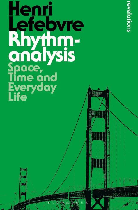 Produktbild Rhythmanalysis (Englisch, Henri Lefebvre, 2013)