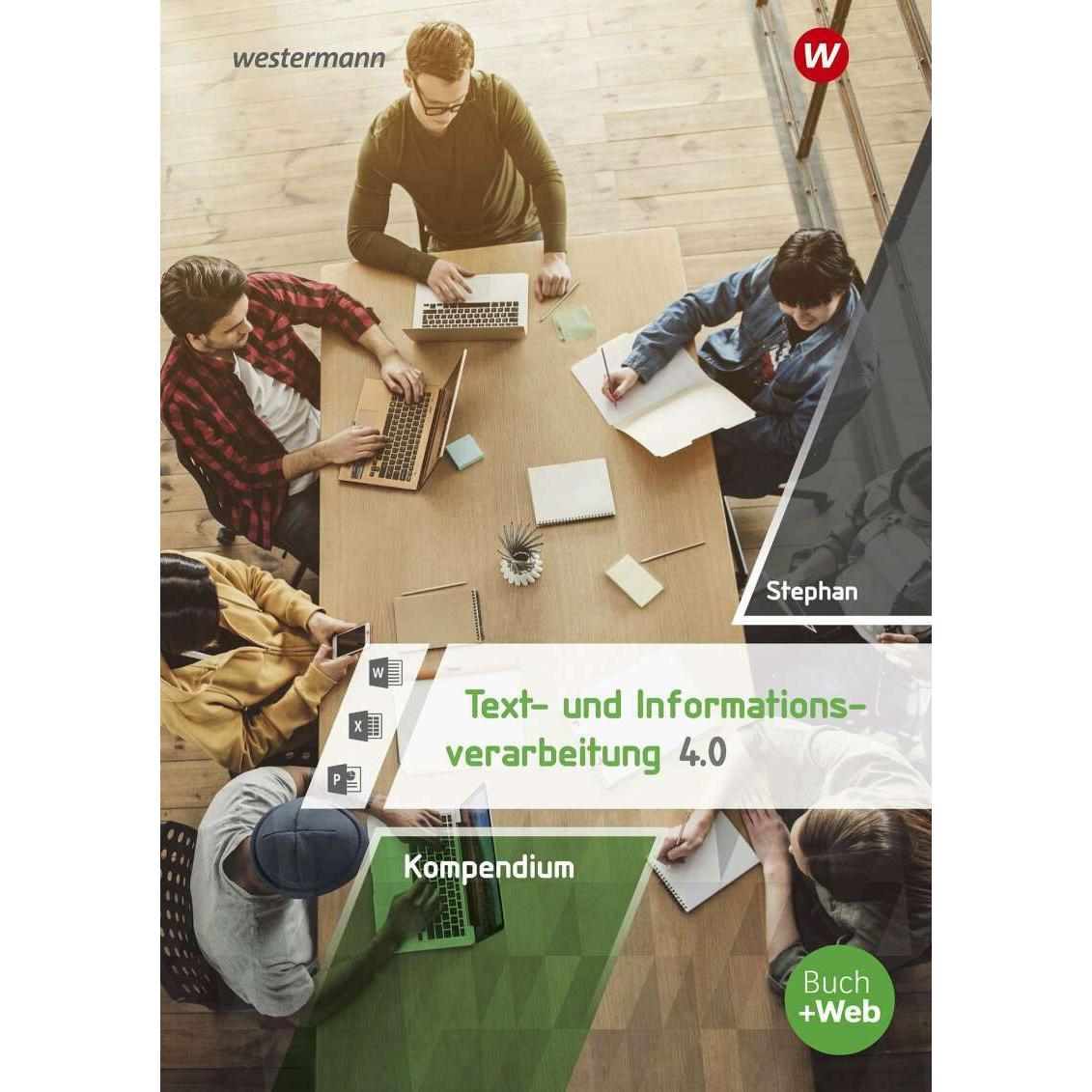 Kompendium Text- und Informationsverarbeitung 4.0, Schulbücher von Ingrid Stephan