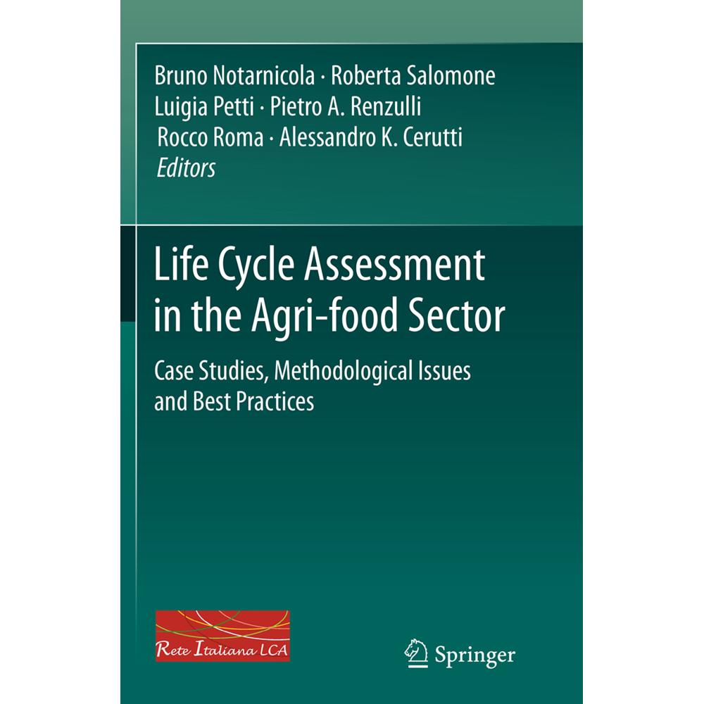 Life Cycle Assessment in the Agri-food Sector, Fachbücher von Roberta Salomone, Pietro A. Renzulli, Alessandro K. Cerutt...
