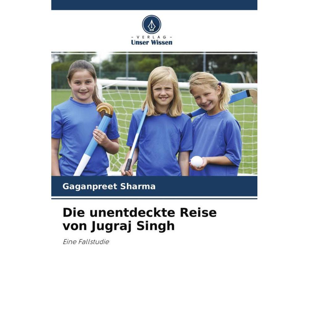 Die unentdeckte Reise von Jugraj Singh, Ratgeber von Gaganpreet Sharma