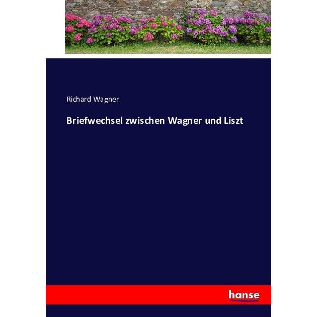 Wagner:Briefwechsel zwischen Wagner und, Sachbücher von Richard Wagner