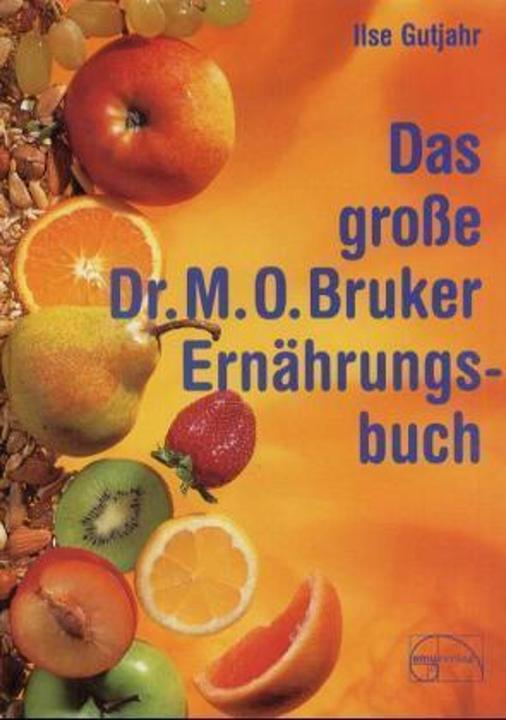 Image du produit Das grosse Dr. M. O. Bruker Ernährungsbuch (Allemand, Ilse Gutjahr, 2000)