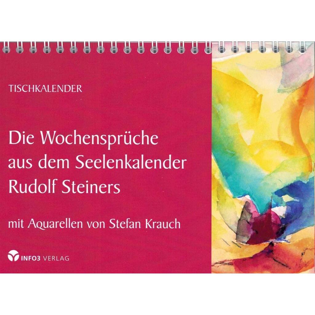 Info 3, Kalender, Die Wochensprüche aus dem Seelenkalender Rudolf Steiners (Harter Einband, Deutsch)