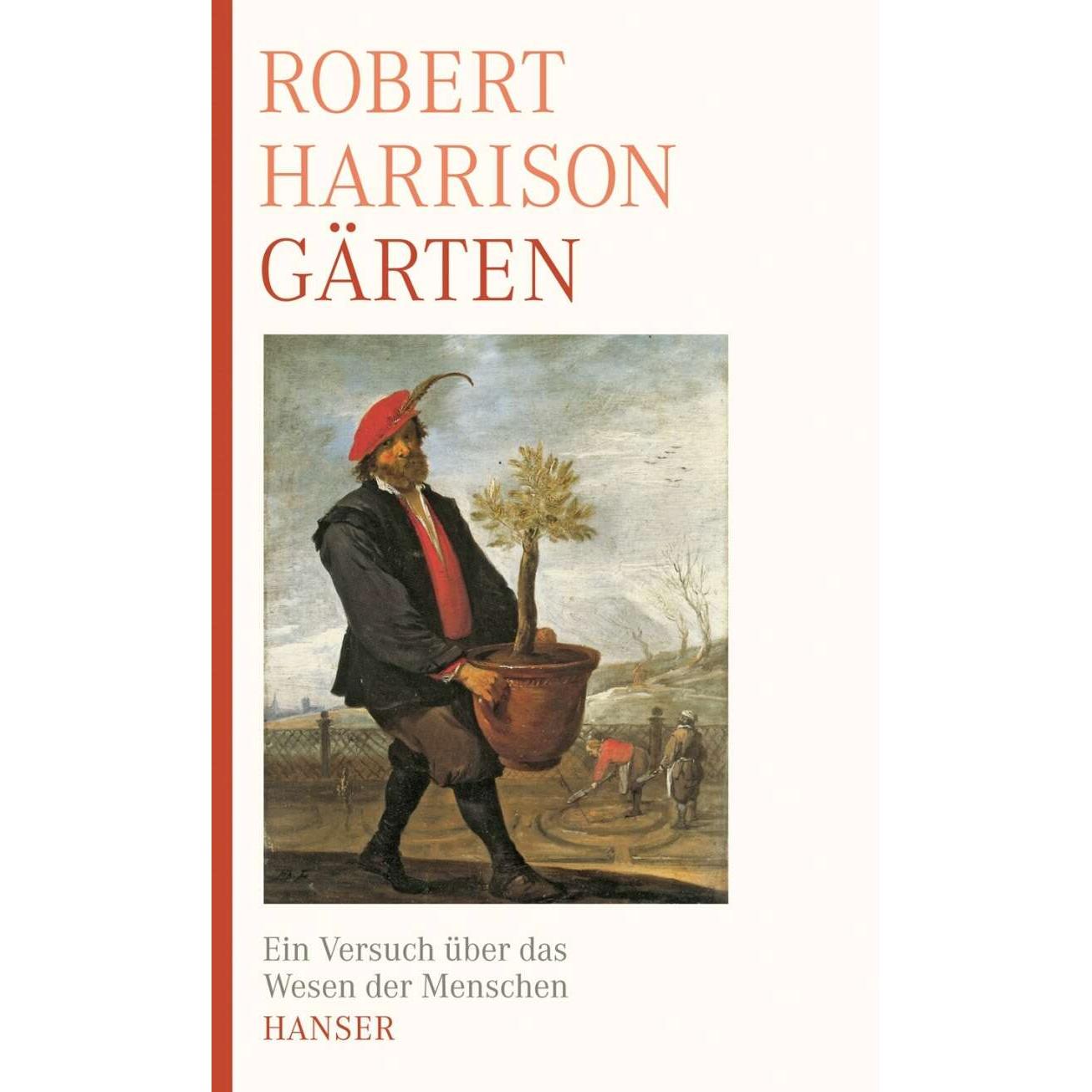 Gärten, Sachbücher von Robert Harrison