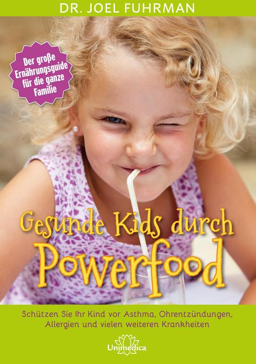 Produktbild Gesunde Kids durch Powerfood (Deutsch, Joel Fuhrman, 2017)