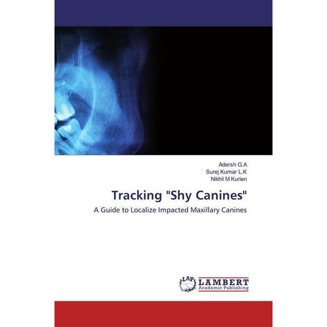 Tracking 'Shy Canines', Fachbücher von Nikhil M Kurien, Surej Kumar L.K, Adersh G.A