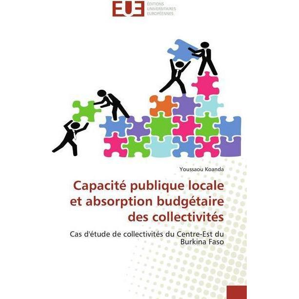 Capacité publique locale et absorption budgétaire des collectivités, Fachbücher von Youssaou Koanda