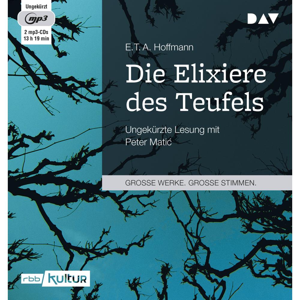 Die Elexiere des Teufels, Hörbücher von E. T. A. Hoffmann