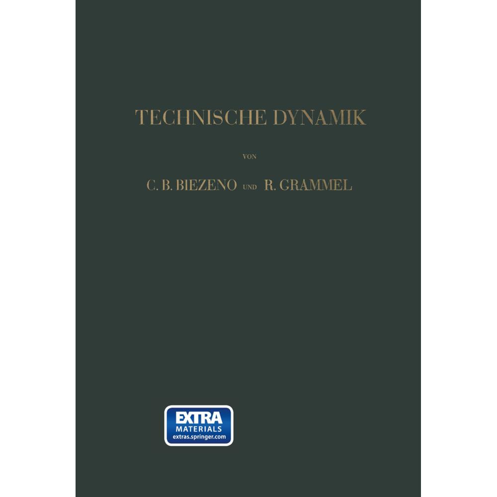 Thumbnail - Technische Dynamik, Fachbücher von Cornelis Benjamin Biezeno, Richard Grammel