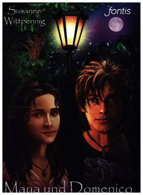 Maya und Domenico - Liebe heilt viele Wunden (Tedesco, Susanne Wittpennig, 2014)