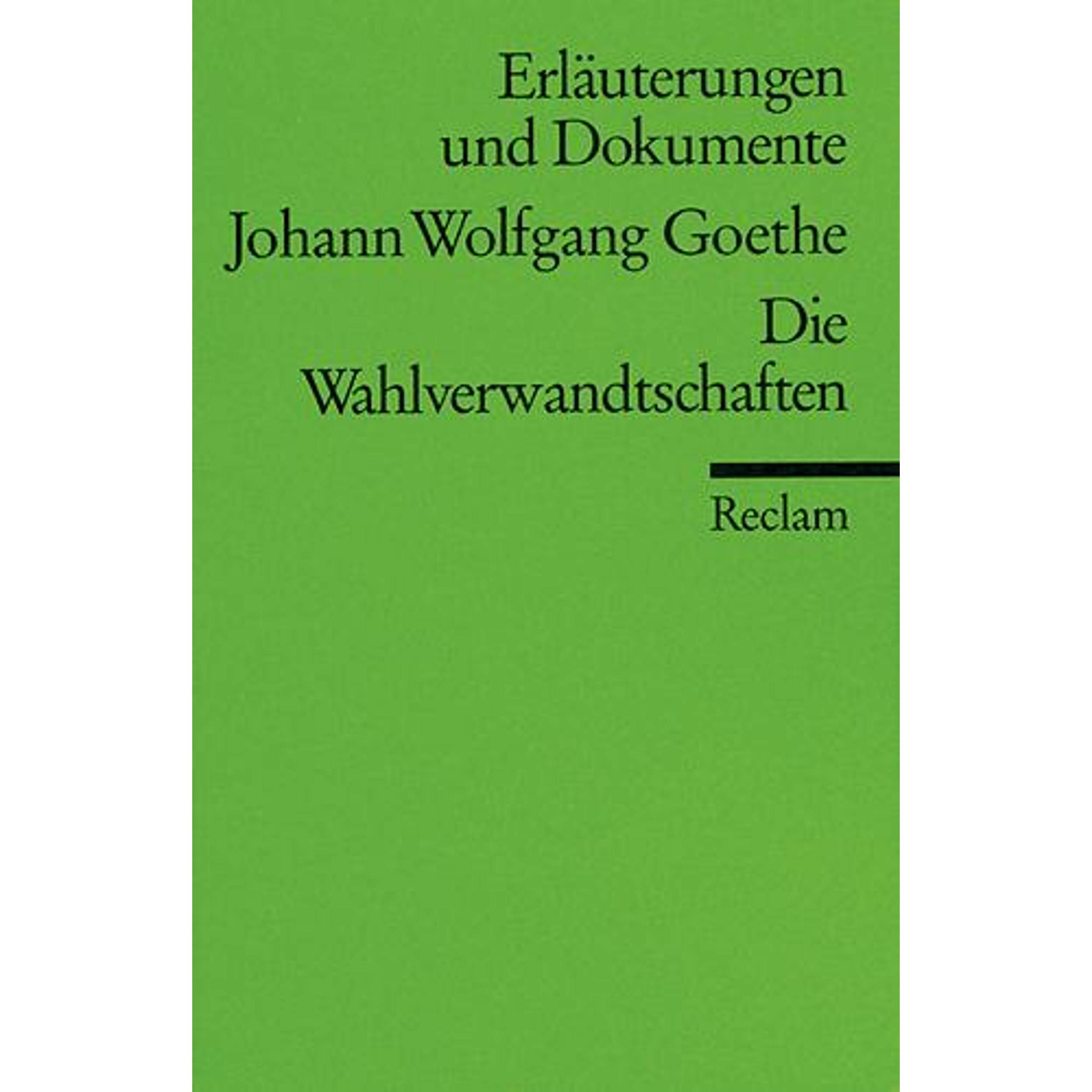 Johann Wolfgang von Goethe: Wahlverwandtschaften, Schulbücher von Ursula Ritzenhoff