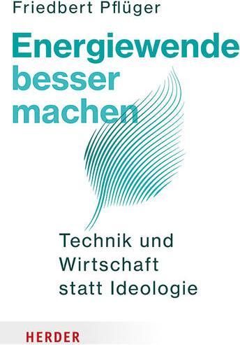 Produktbild Energiewende besser machen (Deutsch, Friedbert Pflüger, 2024)