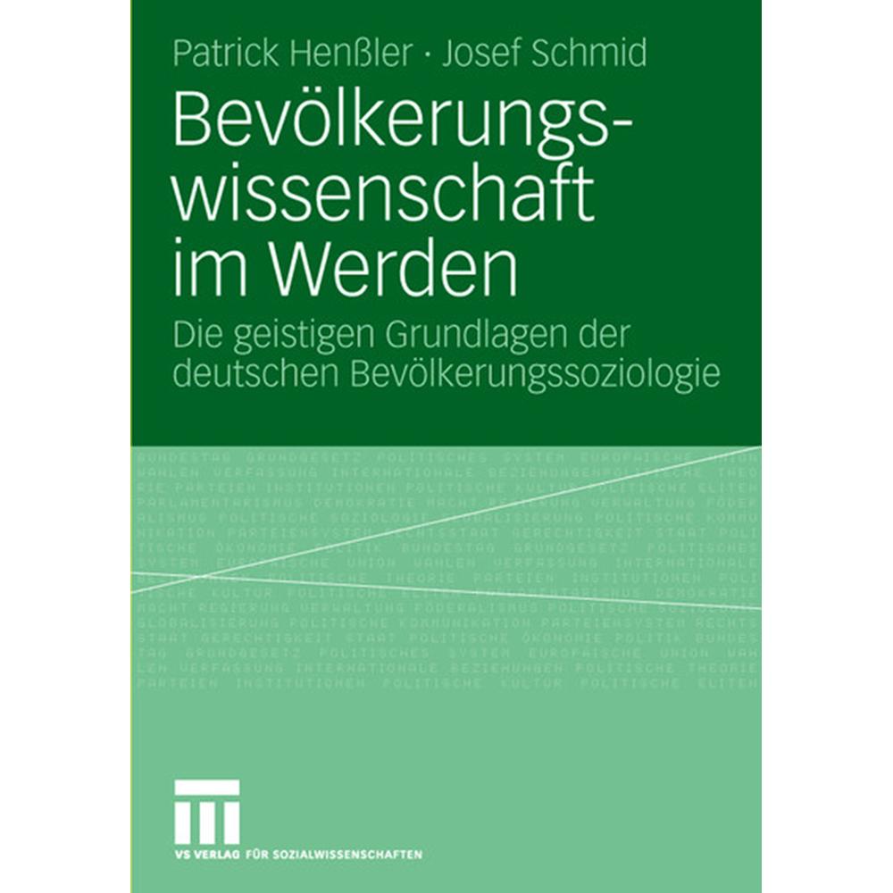 Bevölkerungswissenschaft im Werden, Fachbücher von Josef Schmid, Patrick Henssler