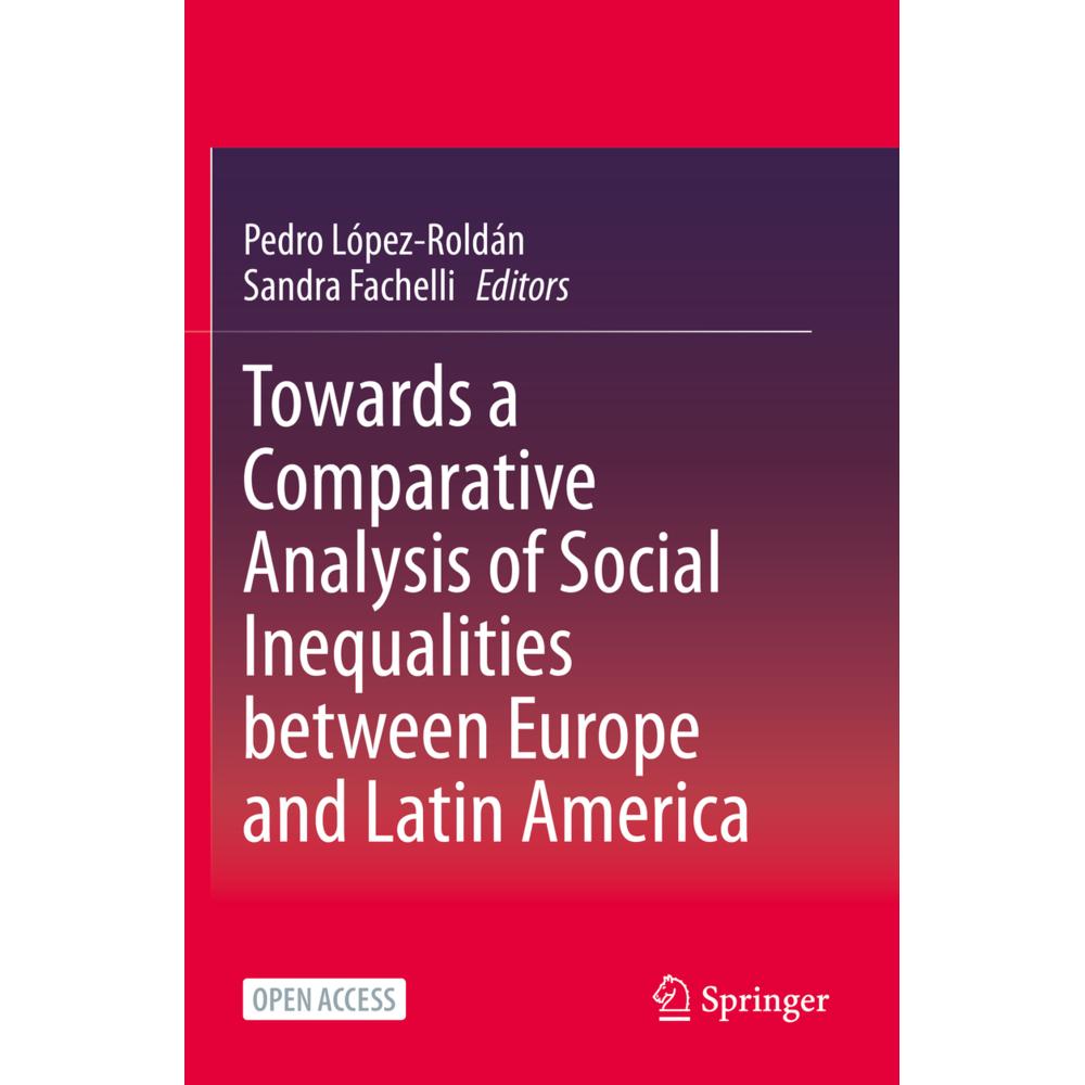 Towards a Comparative Analysis of Social Inequalities between Europe and Latin America, Fachbücher von Sandra Fachelli, ...