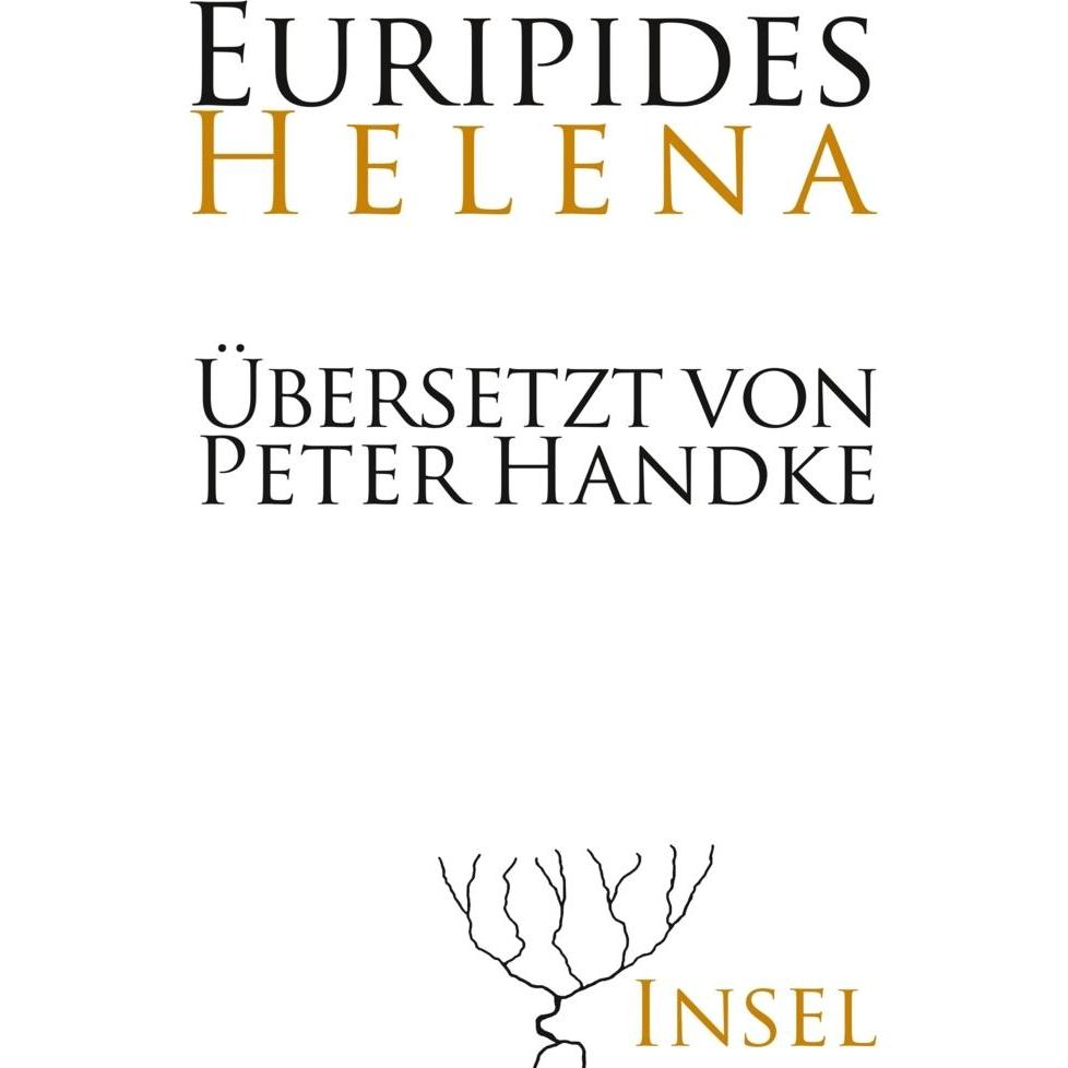 Euripides:Helena, Belletristik von Euripides