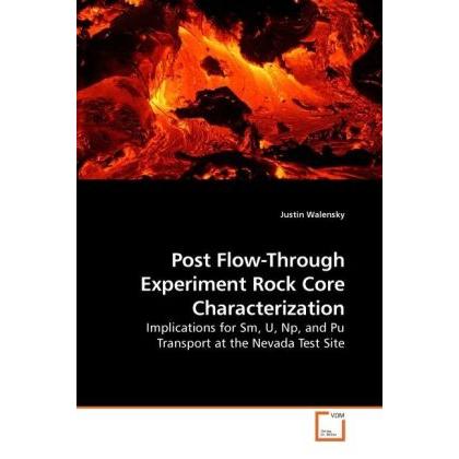Post Flow-Through Experiment Rock Core Characterization, Fachbücher