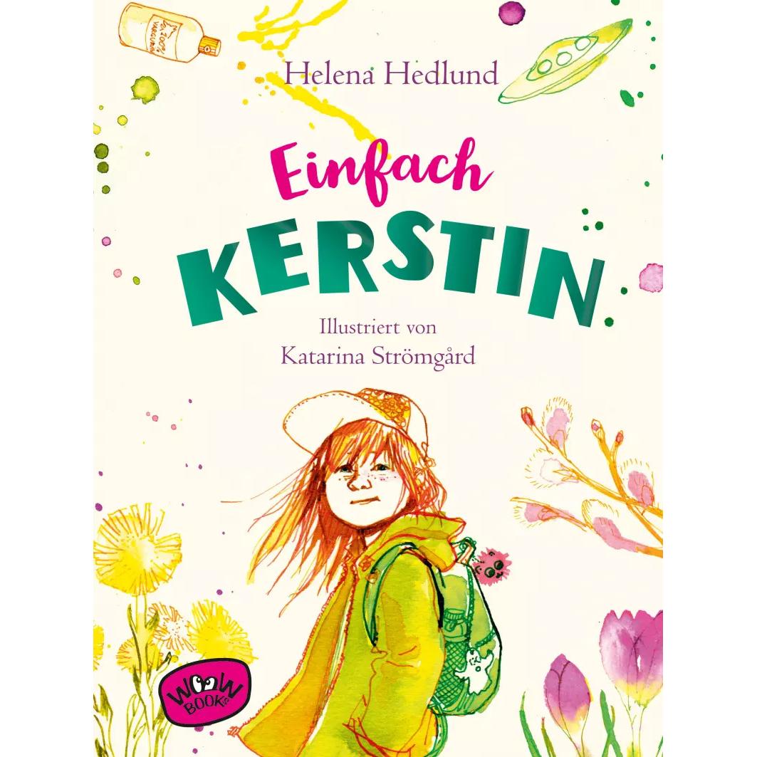 Einfach Kerstin (Bd. 2), Kinderbücher von Helena Hedlund, Katrin Frey