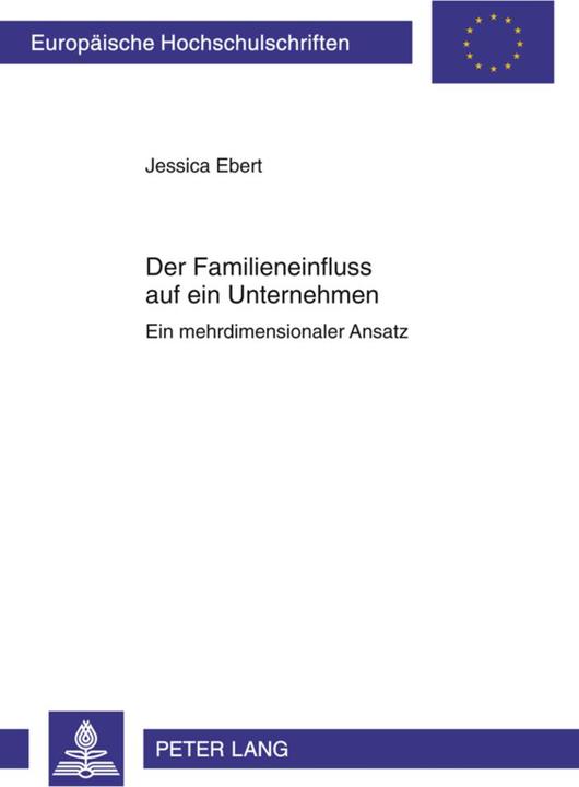 Produktbild Der Familieneinfluss auf ein Unternehmen (Deutsch, Jessica Ebert, 2011)