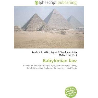 Babylonian law, Fachbücher von Agnes F. Vandome, Frederic P. Miller, John McBrewster