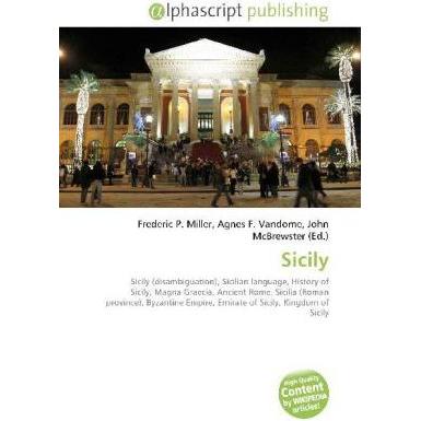 Thumbnail - Sicily, Fachbücher von Agnes F. Vandome, Frederic P. Miller, John McBrewster