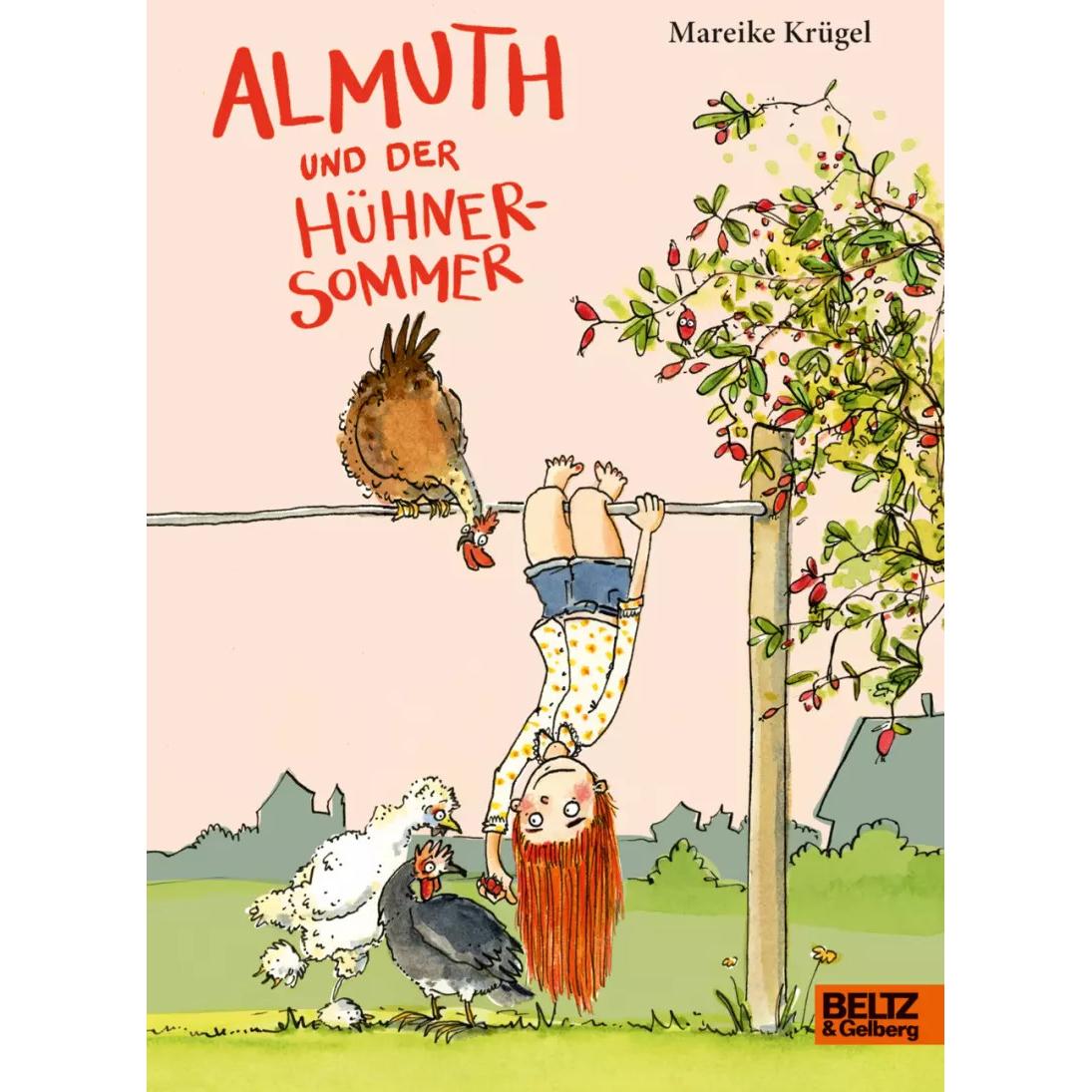 Almuth und der Hühnersommer, Kinderbücher von Mareike Krügel