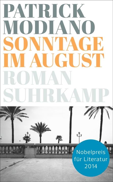 Produktbild Sonntage im August (Deutsch, Patrick Modiano, 2014)