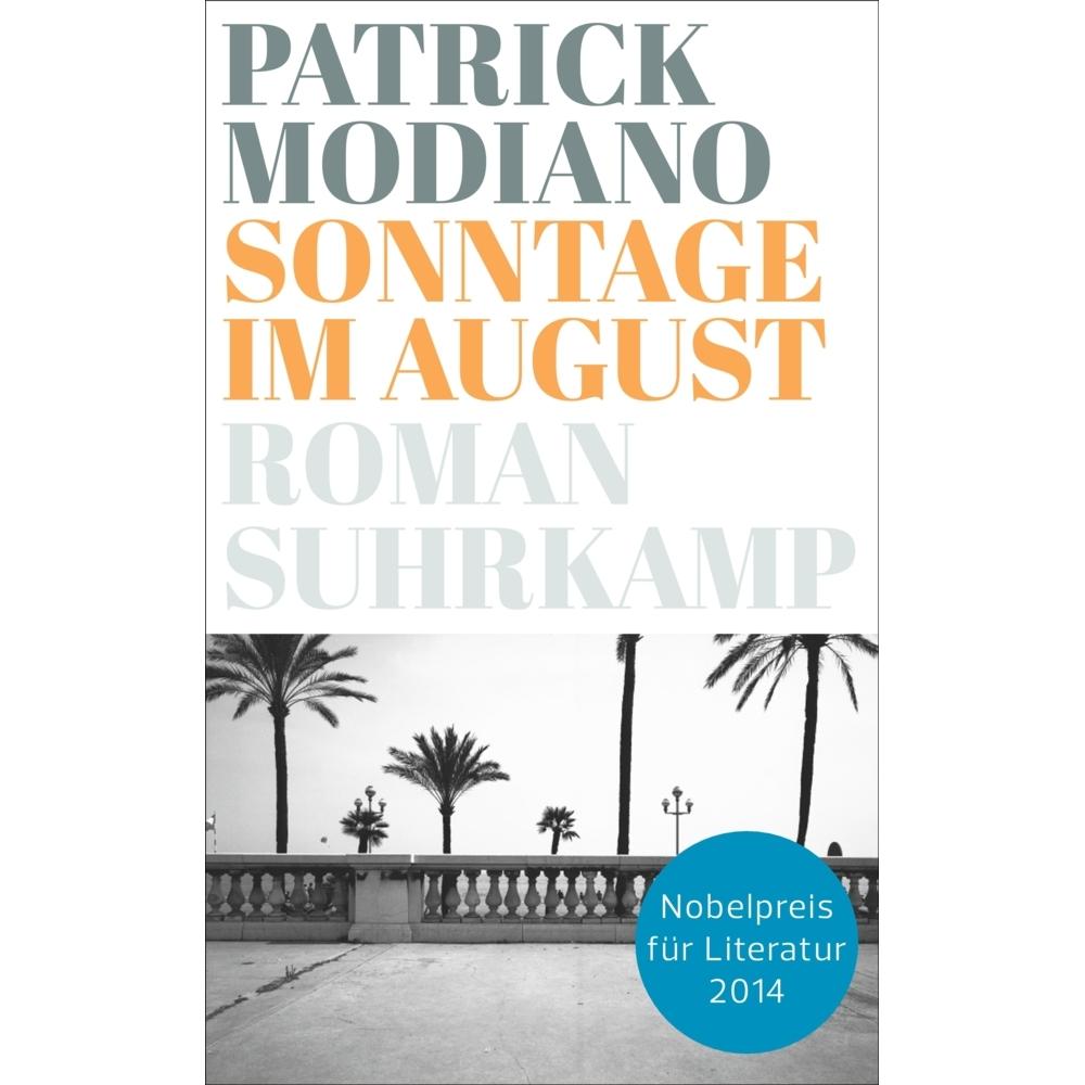 Sonntage im August, Belletristik von Patrick Modiano