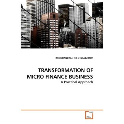 Transformation Of Micro Finance Business, Fachbücher von Ravichandran Krishnamurthy