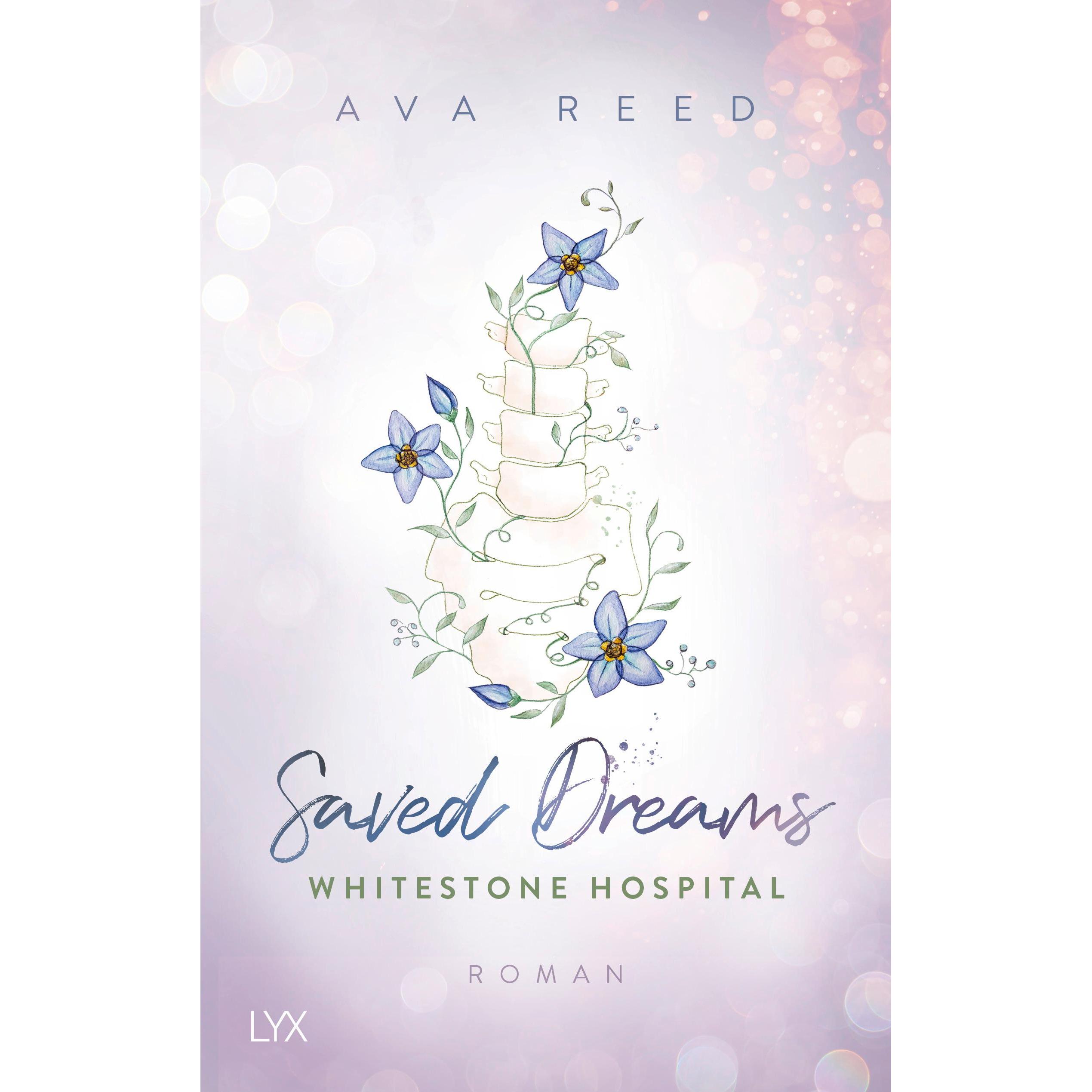 Whitestone Hospital - Saved Dreams, Belletristik von Ava Reed