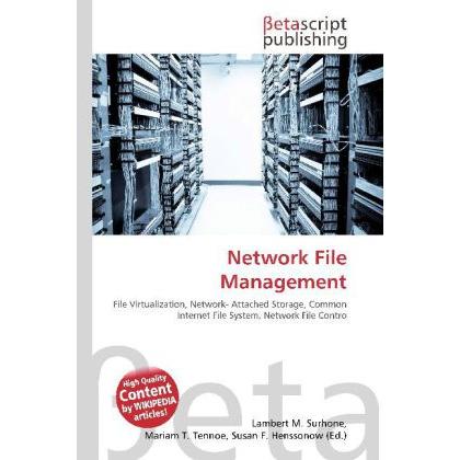 Network File Management, Fachbücher von Lambert M. Surhone, Miriam T. Timpledon, Susan F. Marseken