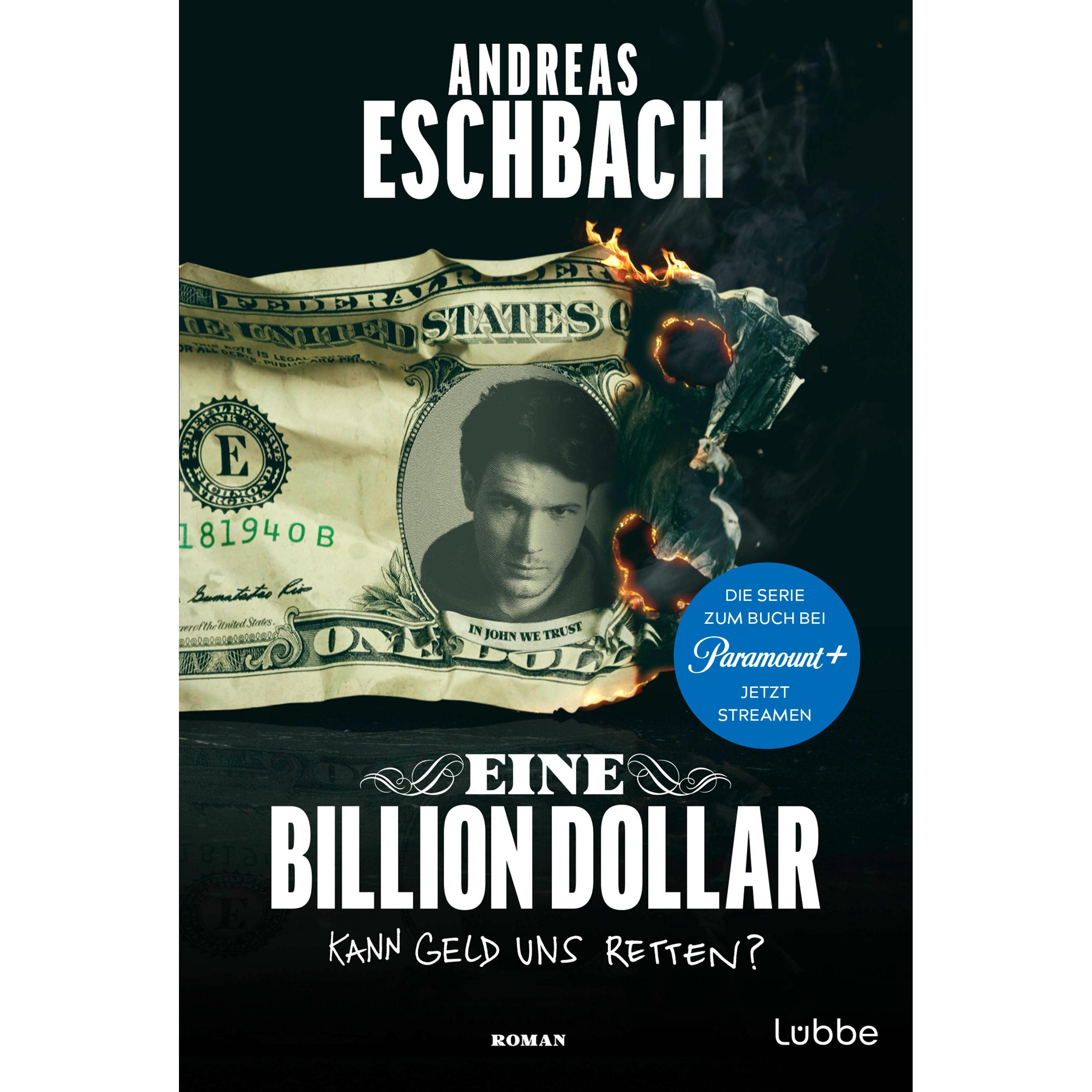 Eine Billion Dollar, Belletristik von Andreas Eschbach