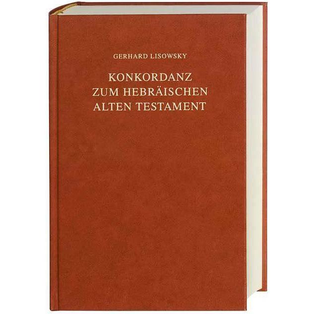 Konkordanz zum Hebräischen Alten Testament, Fachbücher von Gerhard Lisowsky, Hans P Rüger