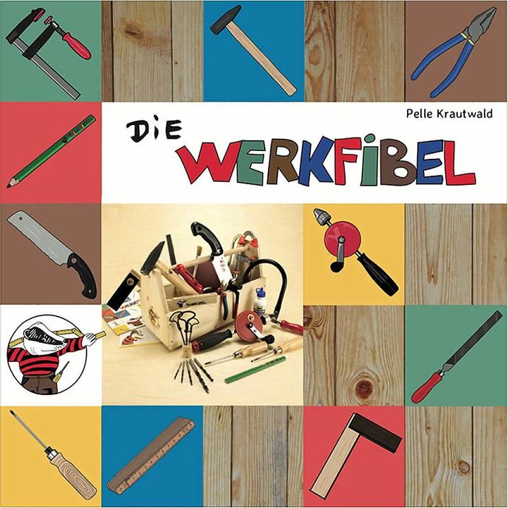 Produktbild Die Werkfibel (Deutsch, Pelle Krautwald, 2018)