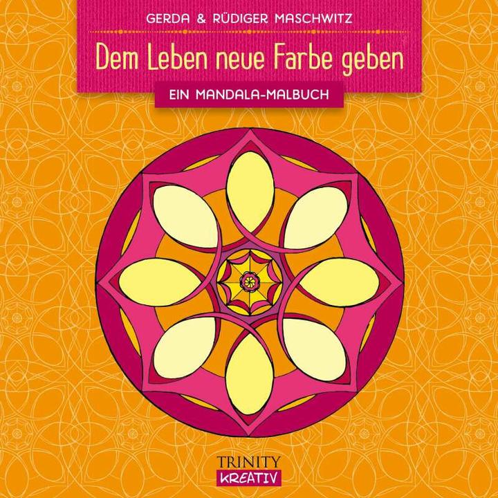 Produktbild Dem Leben neue Farbe geben