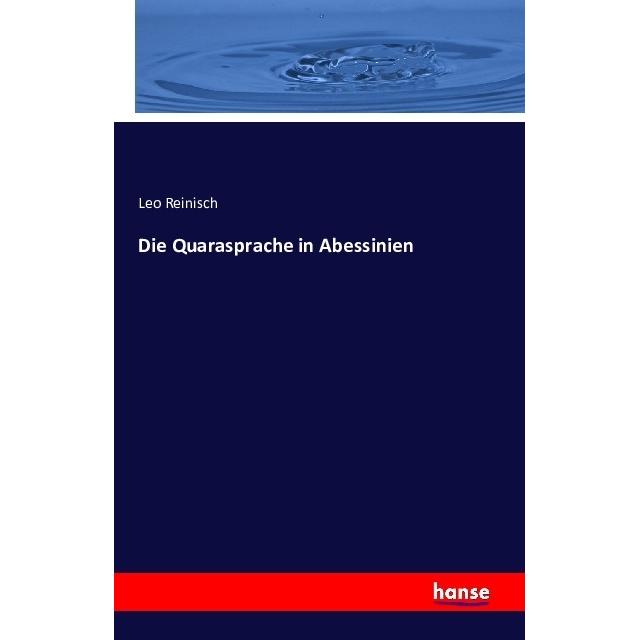 Die Quarasprache in Abessinien, Fachbücher von Leo Reinisch