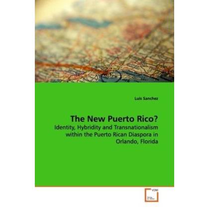 The New Puerto Rico?, Fachbücher von Luis Sanchez
