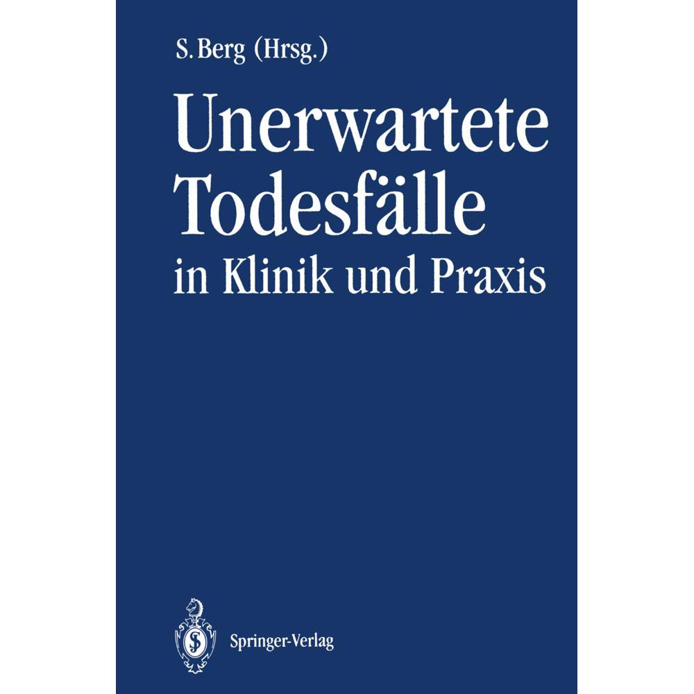 Unerwartete Todesfälle in Klinik und Praxis, Fachbücher