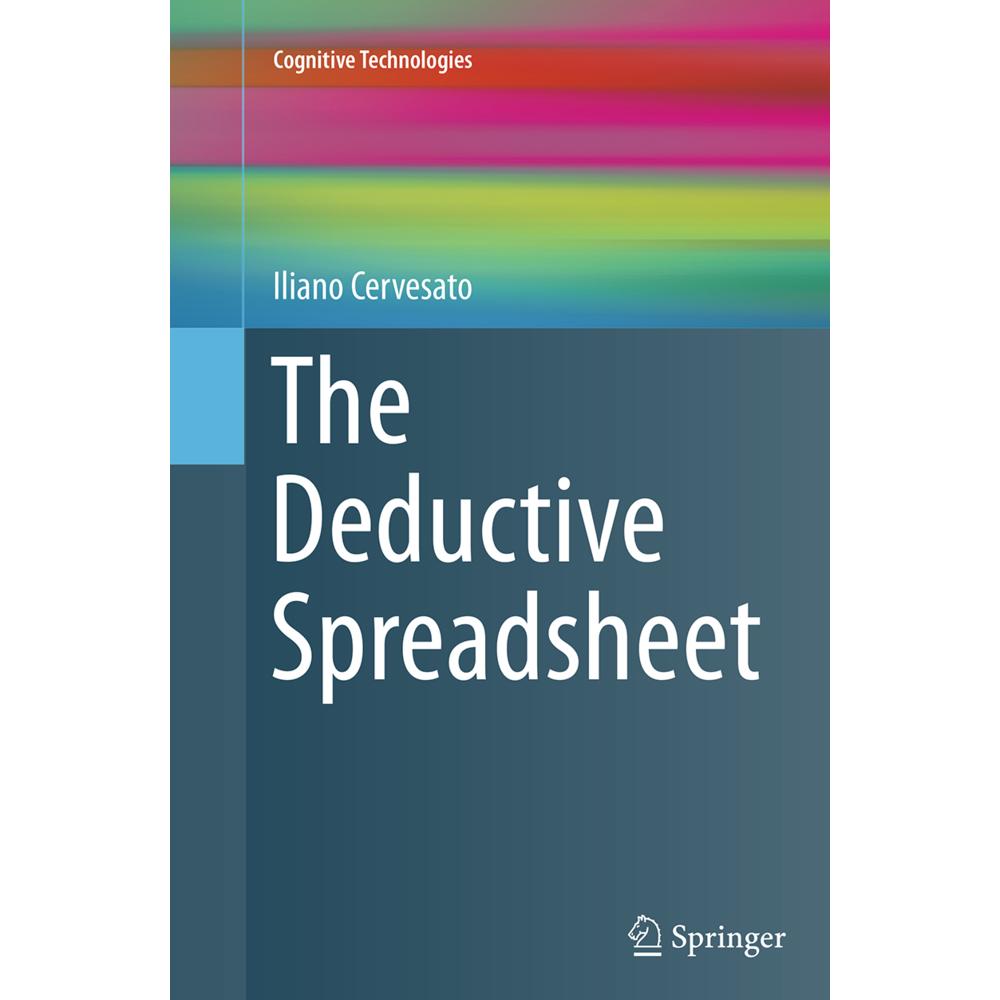 The Deductive Spreadsheet, Fachbücher von Iliano Cervesato