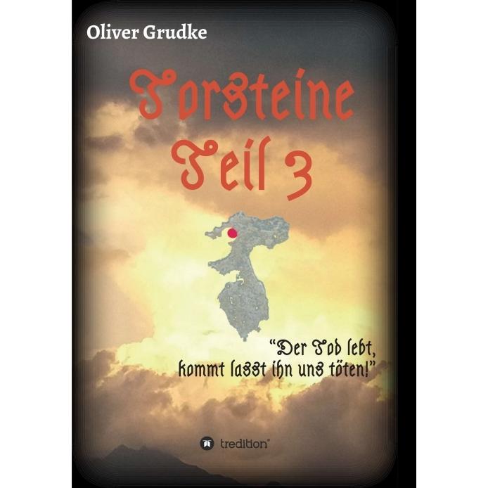 Torsteine Teil 3, Belletristik von Oliver Grudke