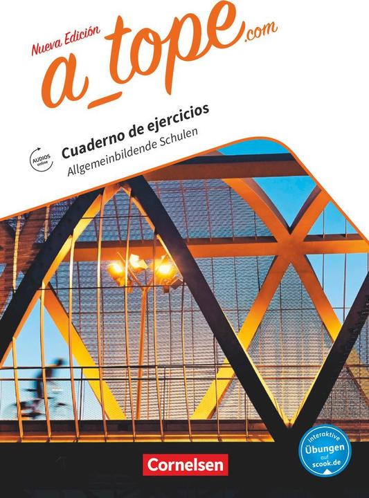 Immagine prodotto A tope.com. Nueva edición. Allgemeinbildende Schulen. Arbeitsheft mit interaktiven Übungen (Spagnolo, Tedesco, Katja Zerck, 2017)