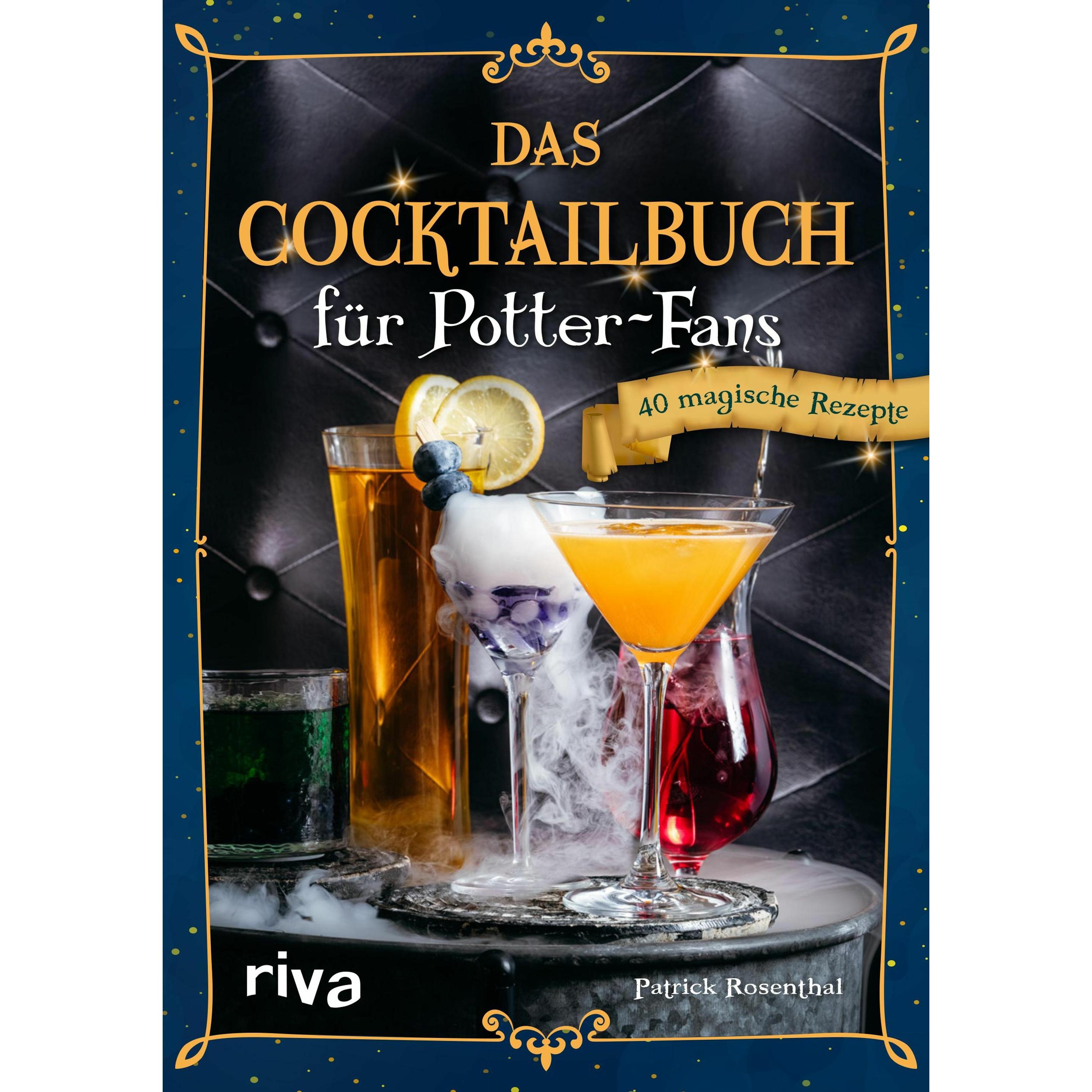 Das Cocktailbuch für Potter-Fans, Ratgeber von Patrick Rosenthal