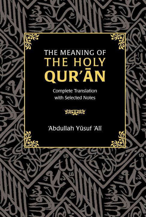 Produktbild The Meaning of the Holy Qur'an (Englisch, Abdullah Yusuf Ali, 2016)