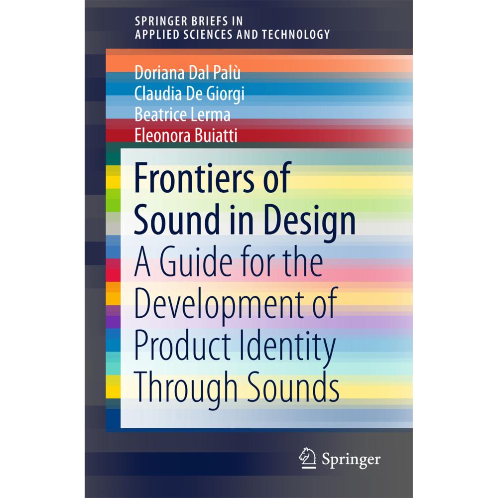 Frontiers of Sound in Design, Fachbücher von Claudia De Giorgi, Beatrice Lerma, Doriana Dal Palù, Eleonora Buiatti