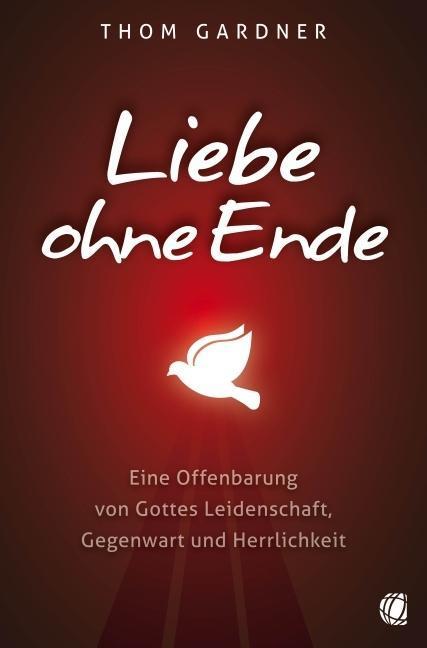 Produktbild Liebe ohne Ende (Deutsch, Thom Gardner, 2014)