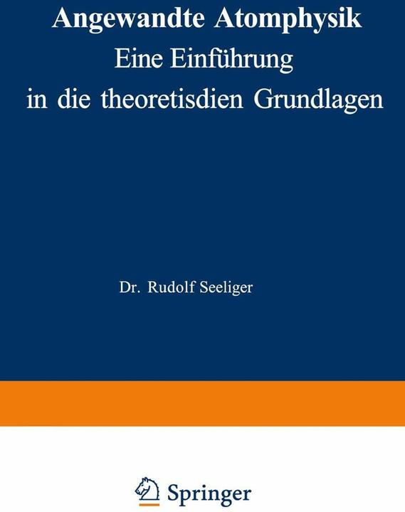 Produktbild Angewandte Atomphysik (Deutsch, 1938)