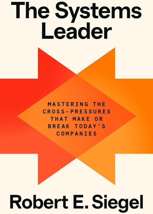 Produktbild The Systems Leader (Englisch, Robert E. Siegel, 2025)