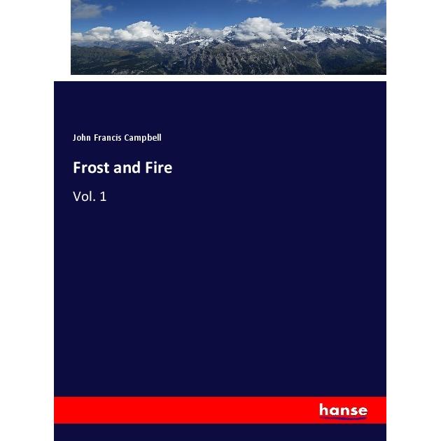 Frost and Fire, Fachbücher von John Francis Campbell