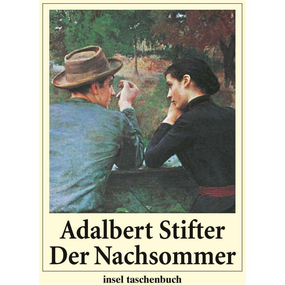 Der Nachsommer, Belletristik von Adalbert Stifter