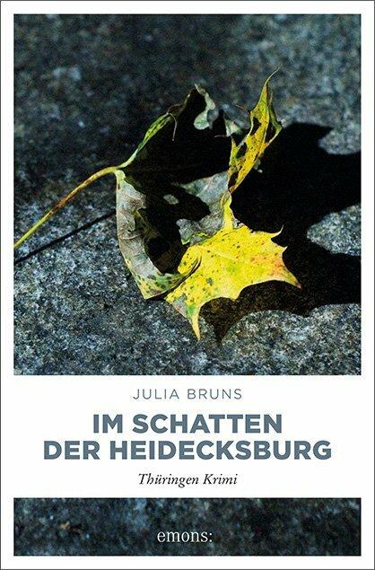 Produktbild Im Schatten der Heidecksburg (Deutsch, Julia Bruns, 2016)