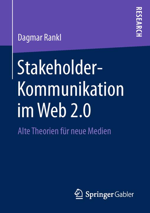 Produktbild Stakeholder-Kommunikation im Web 2.0 (Deutsch, Dagmar Rankl, 2016)